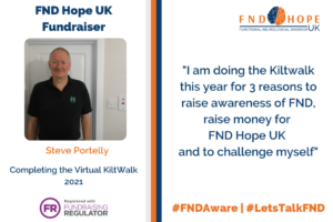 Stephen (Steve) Doing the Virtual Kiltwalk 2021 for FND Hope UK